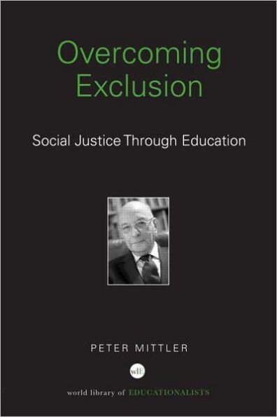 Overcoming Exclusion: Social Justice through Education / Edition 1