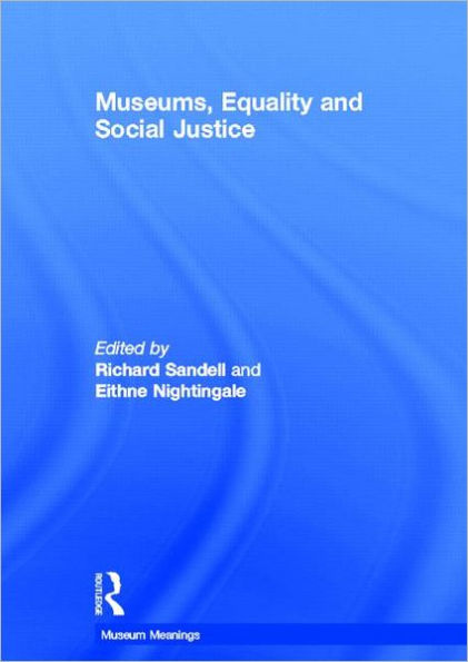 Museums, Equality and Social Justice