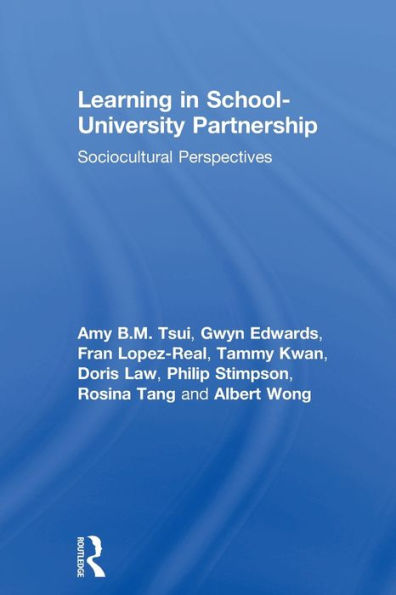 Learning in School-University Partnership: Sociocultural Perspectives