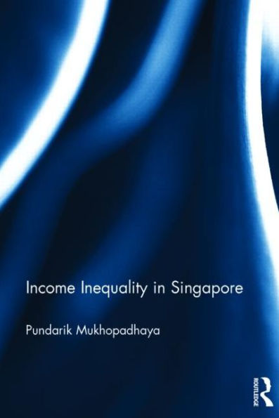 Income Inequality in Singapore / Edition 1