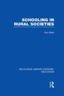 Schooling in Rural Societies (RLE Edu L)