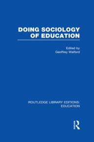 Title: Doing Sociology of Education (RLE Edu L), Author: Geoffrey Walford