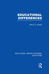 Title: Educational Differences (RLE Edu L), Author: Arthur Jensen