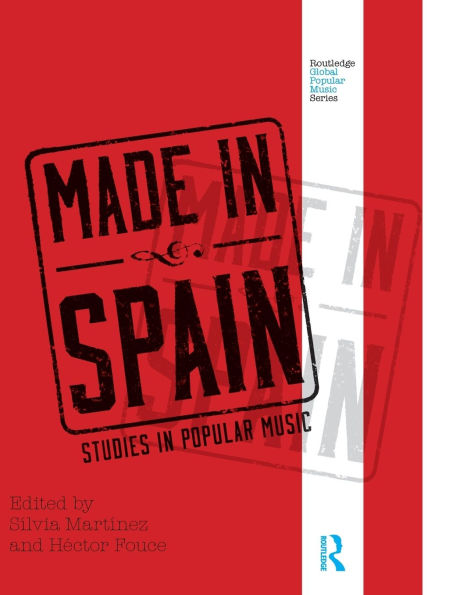 Made in Spain: Studies in Popular Music