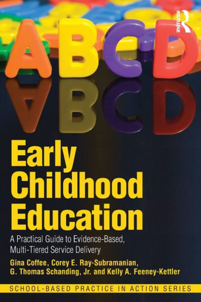 Early Childhood Education: A Practical Guide to Evidence-Based, Multi-Tiered Service Delivery