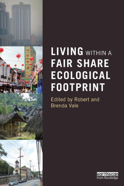 Living within a Fair Share Ecological Footprint / Edition 1