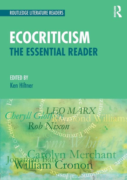 Ecocriticism: The Essential Reader / Edition 1