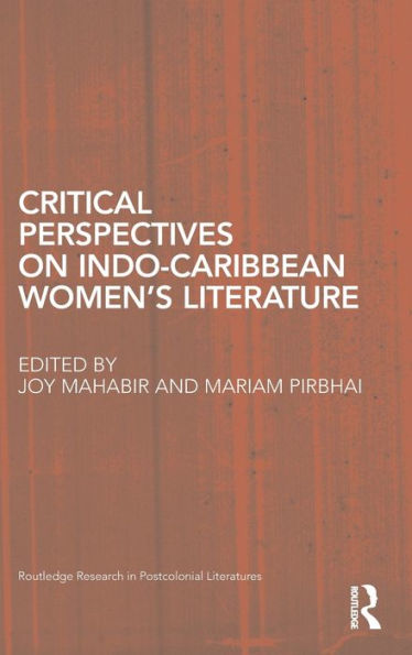 Critical Perspectives on Indo-Caribbean Women's Literature