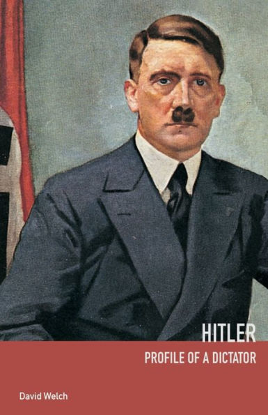 Hitler: Profile of a Dictator / Edition 2