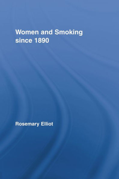 Women and Smoking since 1890