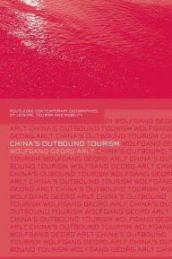 Title: China's Outbound Tourism, Author: Wolfgang Arlt