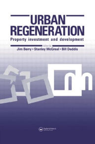 Title: Urban Regeneration: Property investment and development, Author: J.N. Berry