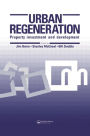 Urban Regeneration: Property investment and development