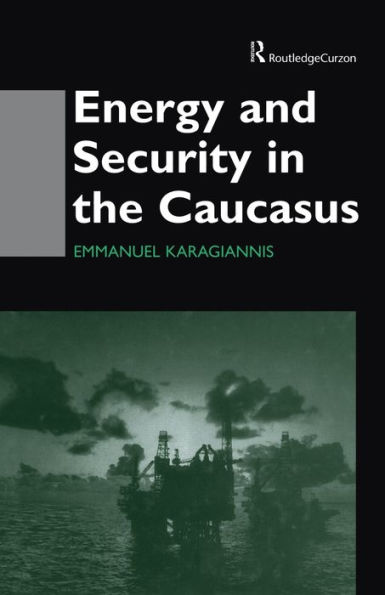 Energy and Security the Caucasus