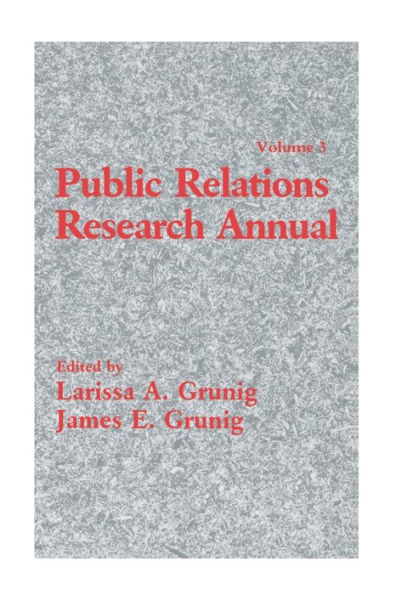 Public Relations Research Annual: Volume 3