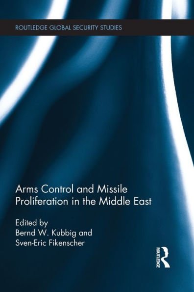 Arms Control and Missile Proliferation the Middle East