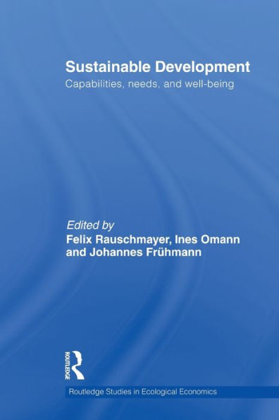 Sustainable Development: Capabilities, Needs, and Well-being