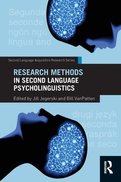 Research Methods in Second Language Psycholinguistics