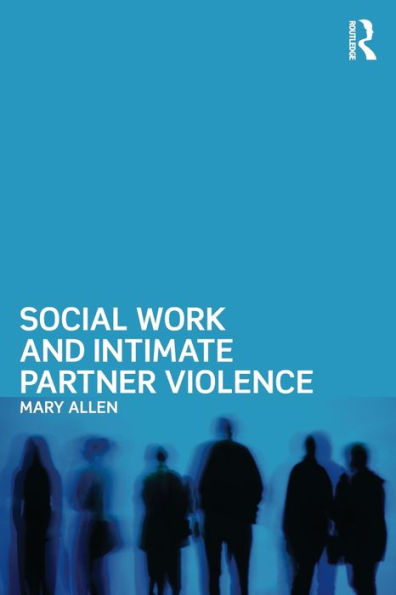 Social Work and Intimate Partner Violence