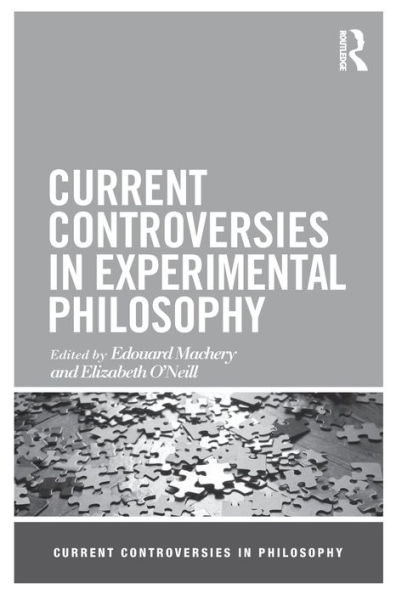 Current Controversies Experimental Philosophy