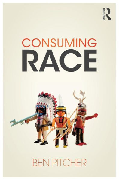 Consuming Race / Edition 1