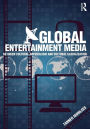 Global Entertainment Media: Between Cultural Imperialism and Cultural Globalization / Edition 1