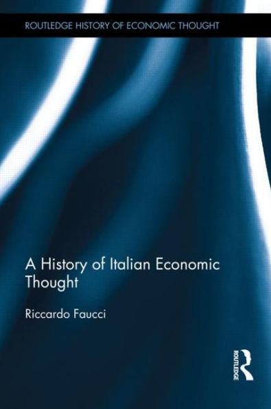 A History of Italian Economic Thought