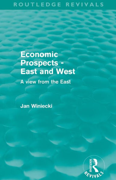 Economic Prospects - East and West: A View from the