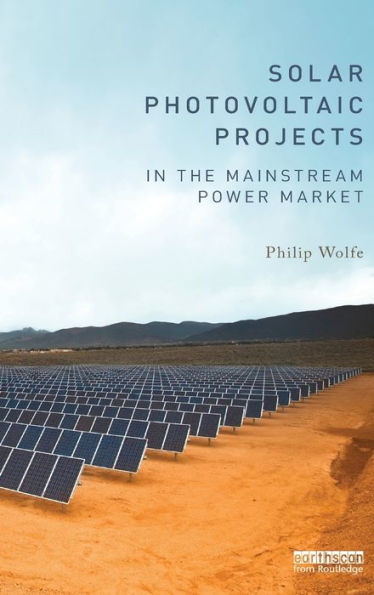 Solar Photovoltaic Projects the Mainstream Power Market