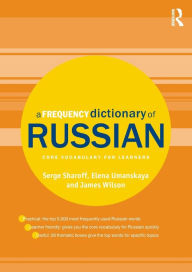 Title: A Frequency Dictionary of Russian: core vocabulary for learners, Author: Serge Sharoff