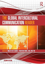 Title: The Global Intercultural Communication Reader / Edition 2, Author: Molefi Kete Asante