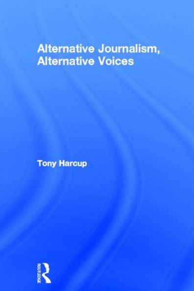 Alternative Journalism, Voices