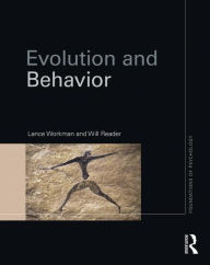 Title: Evolution and Behavior / Edition 1, Author: Lance Workman