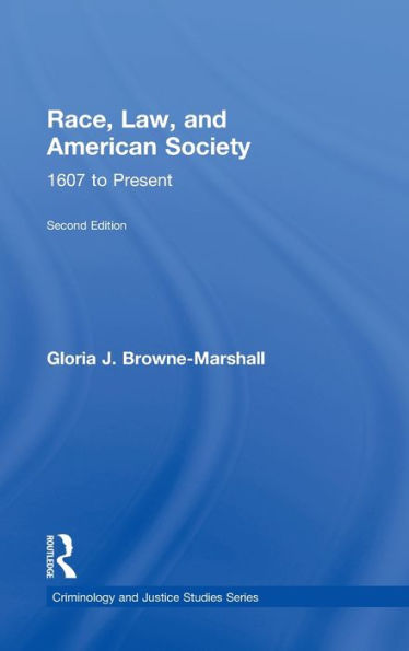 Race, Law, and American Society: 1607-Present