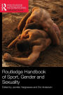 Routledge Handbook of Sport, Gender and Sexuality / Edition 1