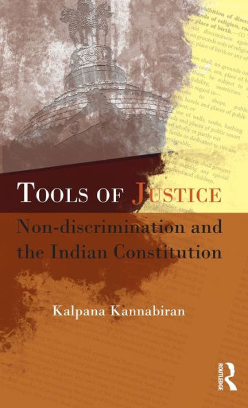 Tools of Justice: Non-discrimination and the Indian Constitution