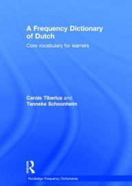 Title: A Frequency Dictionary of Dutch: Core Vocabulary for Learners, Author: Carole Tiberius