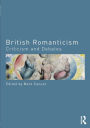 British Romanticism: Criticism and Debates