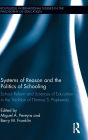 Systems of Reason and the Politics of Schooling: School Reform and Sciences of Education in the Tradition of Thomas S. Popkewitz