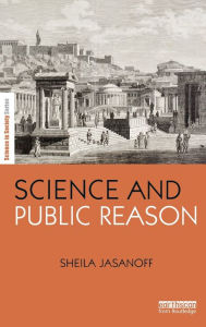 Title: Science and Public Reason, Author: Sheila Jasanoff