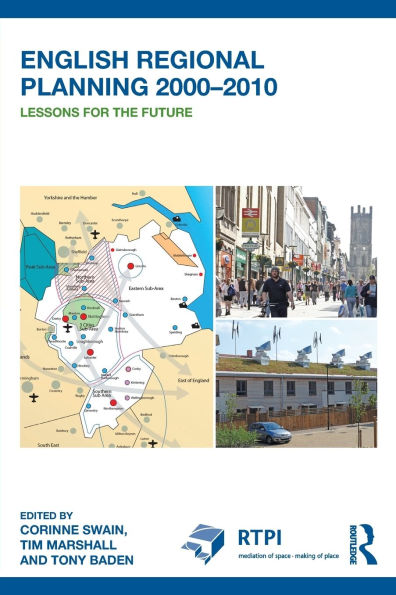 English Regional Planning 2000-2010: Lessons for the Future