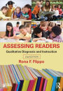 Assessing Readers: Qualitative Diagnosis and Instruction, Second Edition / Edition 2