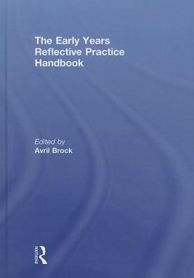 The Early Years Reflective Practice Handbook