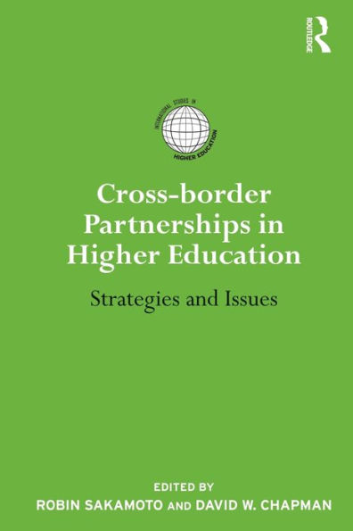 Cross-border Partnerships in Higher Education: Strategies and Issues