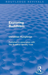 Title: Exploring Buddhism, Author: Christmas Humphreys