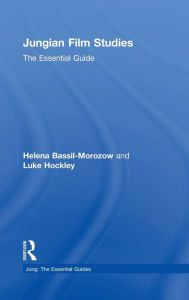 Title: Jungian Film Studies: The essential guide / Edition 1, Author: Helena Bassil-Morozow