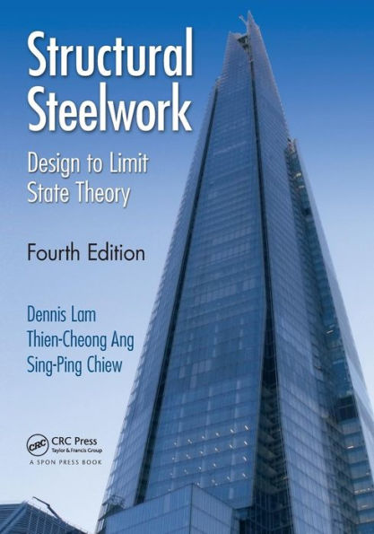 Structural Steelwork: Design to Limit State Theory, Fourth Edition / Edition 4