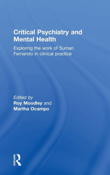 Critical Psychiatry and Mental Health: Exploring the work of Suman Fernando clinical practice