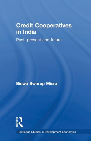 Credit Cooperatives India: Past, Present and Future