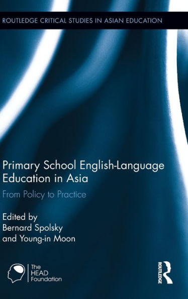 Primary School English-Language Education in Asia: From Policy to Practice